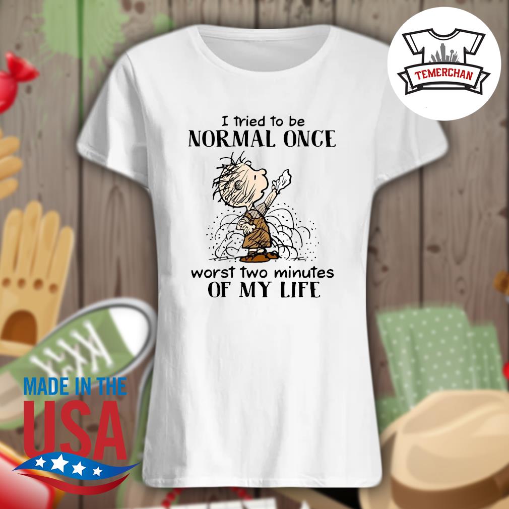 Charlie Brown I tried to be normal once worst two minutes of my life s Ladies t-shirt