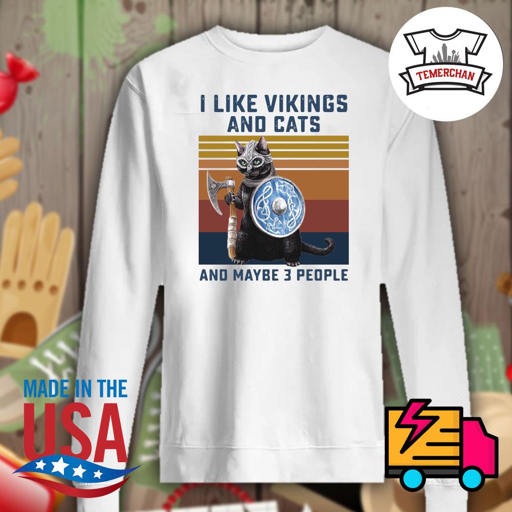 I like Vikings and Cats and maybe 3 people Vintage s Sweater