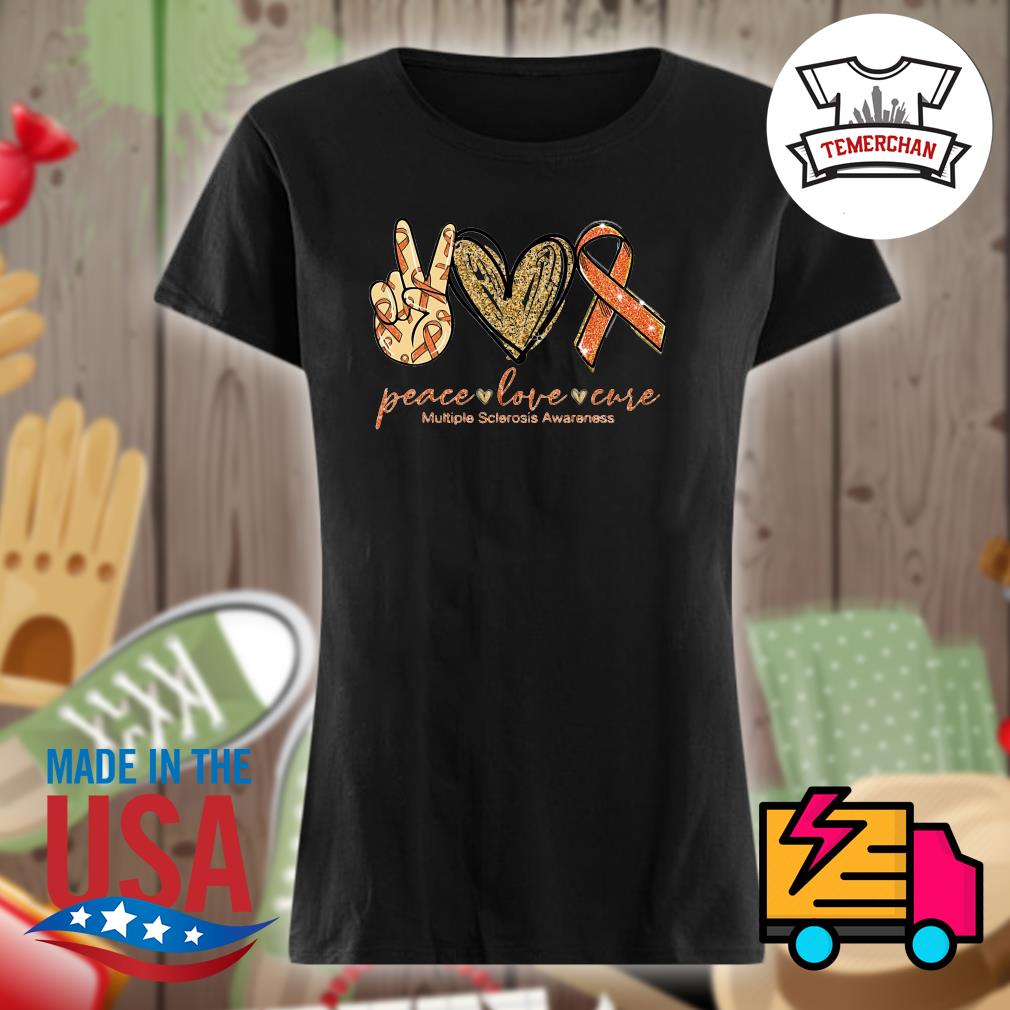 Peace Love Cure multiple sclerosis awareness s Ladies t-shirt