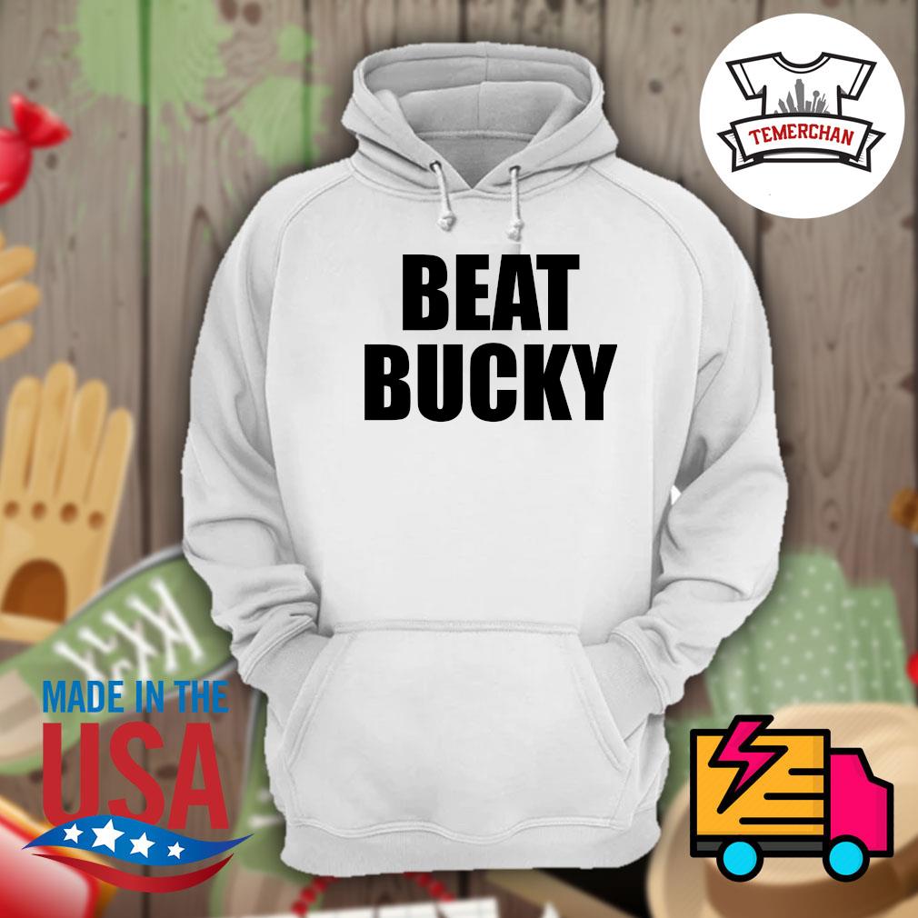 Beat Bucky s Hoodie