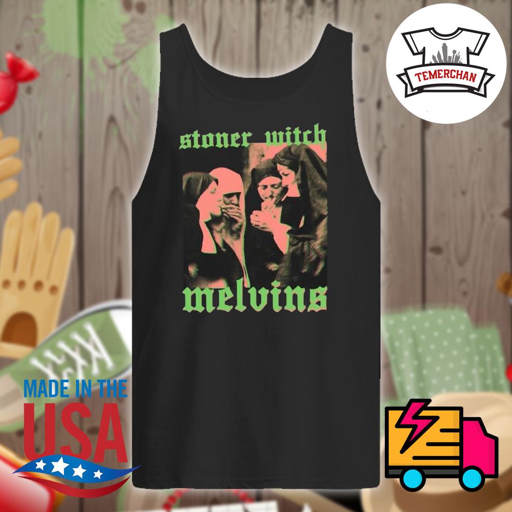 hænge dart omhyggelig Stoner Witch Melvins shirt, hoodie, tank top, sweater and long sleeve t- shirt