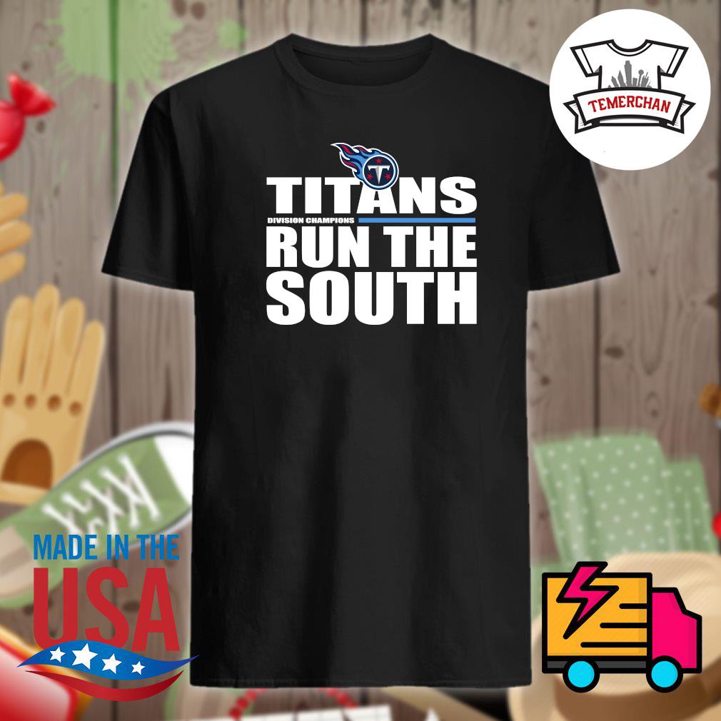 titans run the south shirt