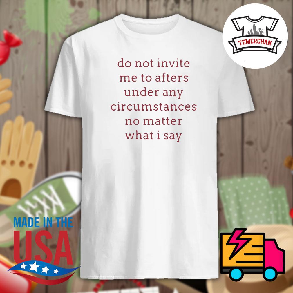 Don't Invite Me Sweatshirt