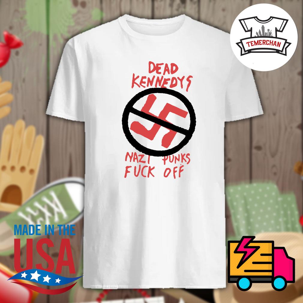 Dead Kennedys Nazi punks fuck off shirt, hoodie, tank top, sweater