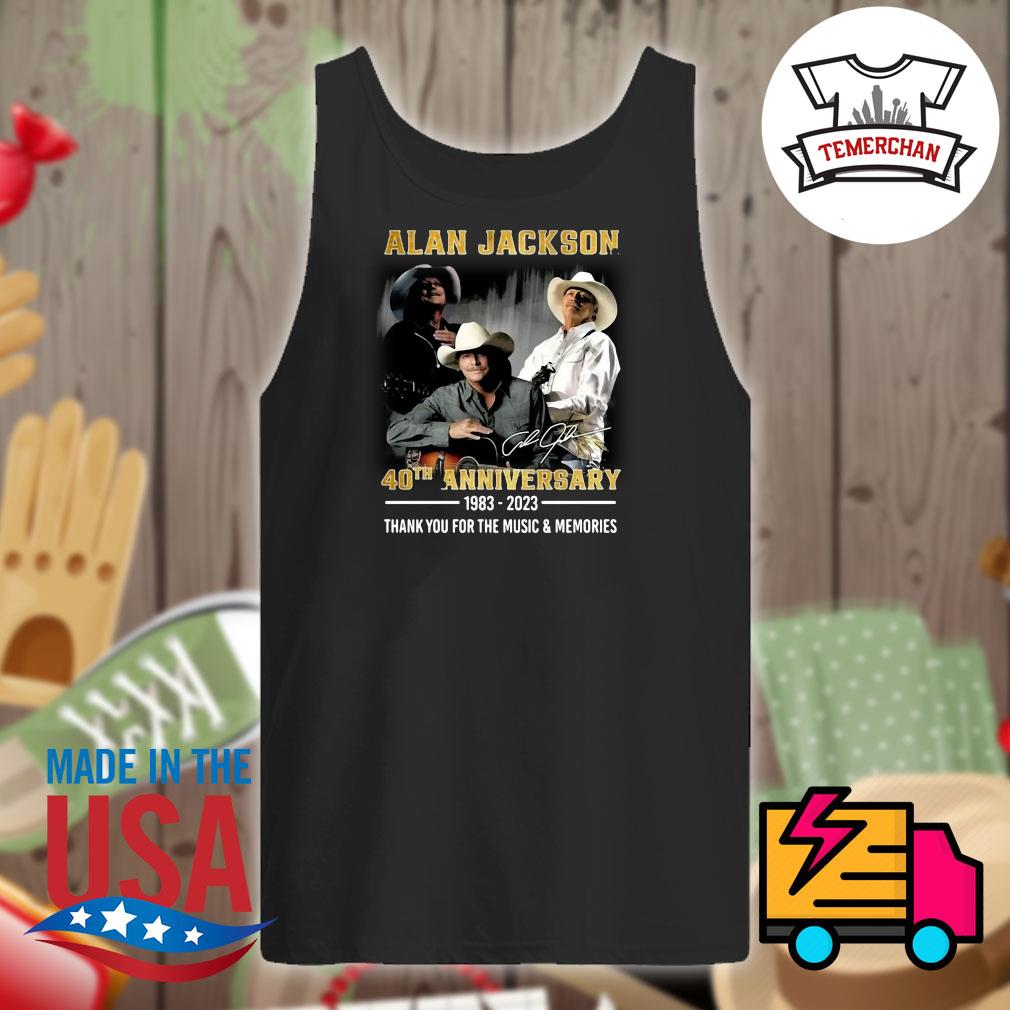 Alan Jackson 40th anniversary 1983 2023 thank you for the music and memories s Tank-top