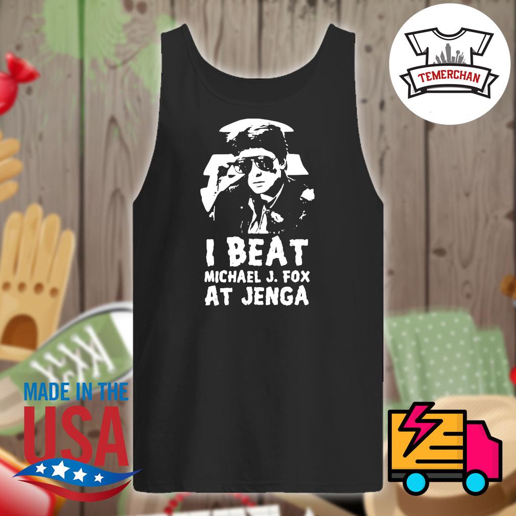 FREE shipping I Beat Michael J Fox At Jenga Vintage Shirt, Unisex tee,  hoodie, sweater, v-neck and tank top