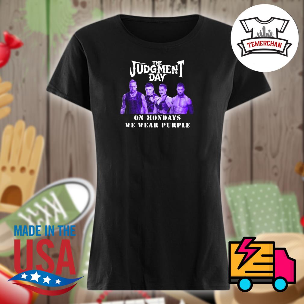 The Judgment day on Mondays we wear purple s Ladies t-shirt