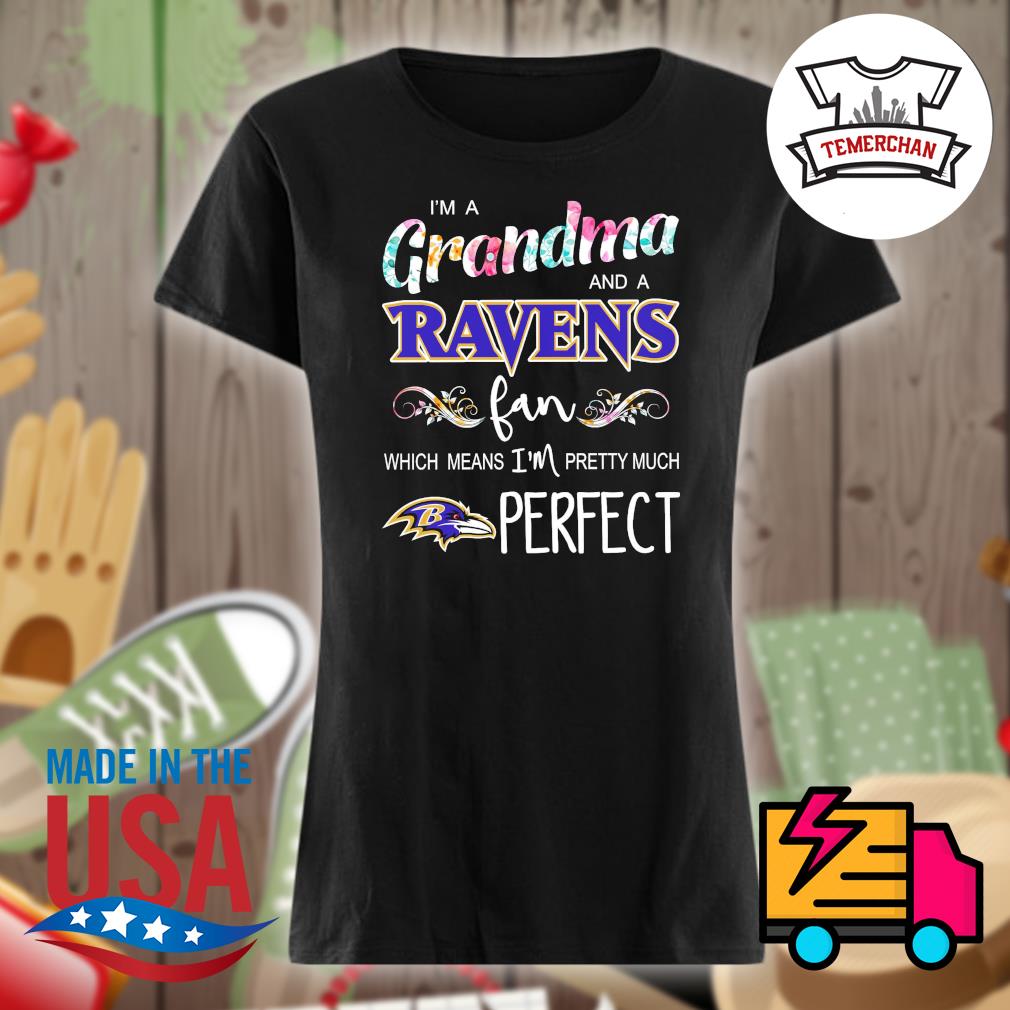 Some Grandmas Ravens Ladies T-Shirt