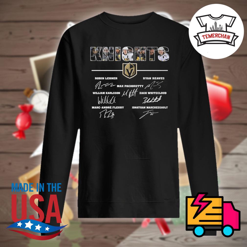 Knights Robin Lehner Max Pacioretty Ryan Reaves William Karlsson Zach  Whitecloud Marc Andre Fleury Jonathan Marchessault signatures shirt,  hoodie, tank top, sweater and long sleeve t-shirt