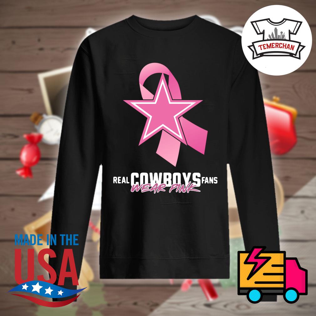 Real Cowboys fans wear pink shirt, hoodie, tank top, sweater and long  sleeve t-shirt