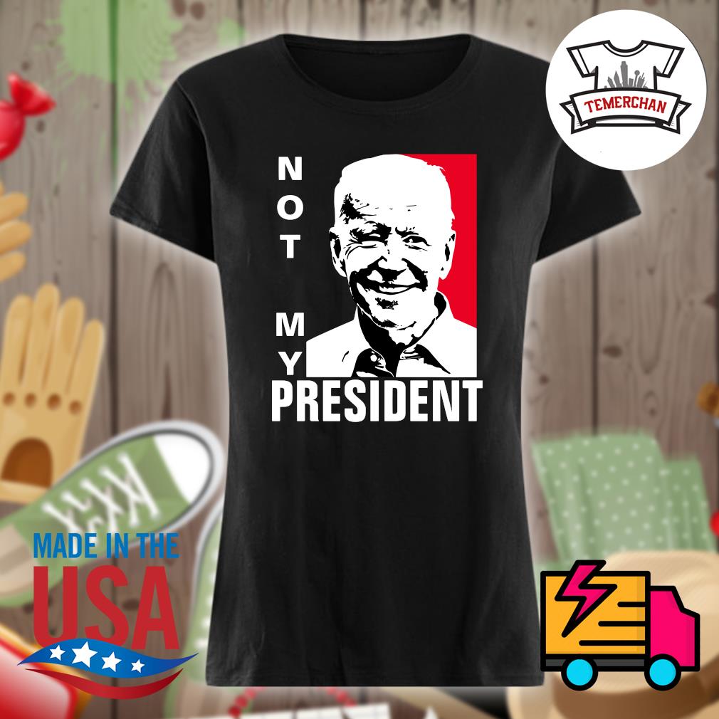 Not my deals president shirt